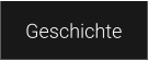 Geschichte